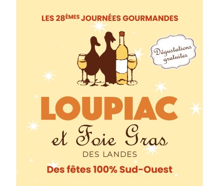 Porte ouverte dans les graves & Loupiac et foie gras